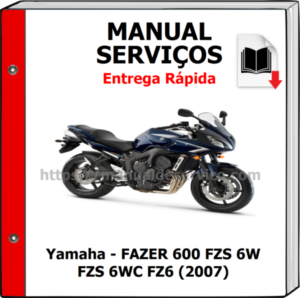 Manual de Serviços - Yamaha - FAZER 600 FZS 6W FZS 6WC FZ6 (2007)