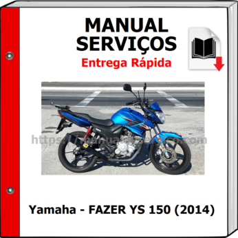 Manual de Serviços – Yamaha – FAZER YS 150 (2014)
