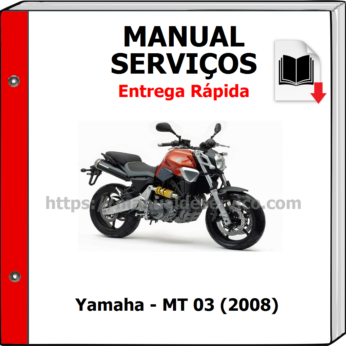 Manual de Serviços – Yamaha – MT 03 (2008)