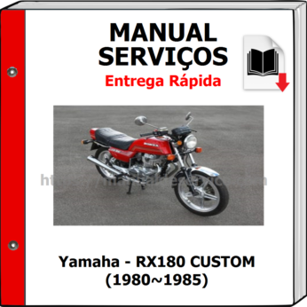 Manual de Serviços – Yamaha – RX180 CUSTOM (1980~1985)