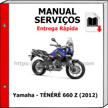 Manual de Serviços – Yamaha – TÉNÉRÉ 660 Z (2012)