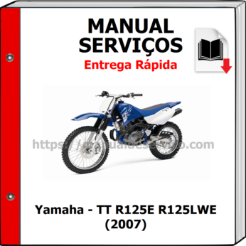 Manual de Serviços – Yamaha – TT R125E R125LWE (2007)