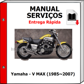 Manual de Serviços – Yamaha – V MAX (1985~2007)