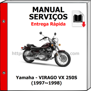 Manual de Serviços – Yamaha – VIRAGO VX 250S (1997~1998)