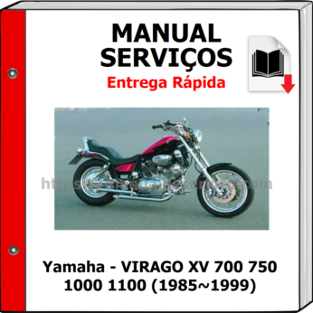 Manual de Serviços – Yamaha – VIRAGO XV 700 750 1000 1100 (1985~1999)