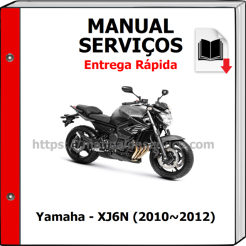 Manual de Serviços – Yamaha – XJ6N (2010~2012)