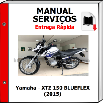 Manual de Serviços – Yamaha – XTZ 150 BLUEFLEX (2015)
