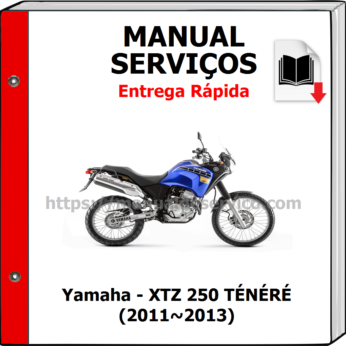 Manual de Serviços – Yamaha – XTZ 250 TÉNÉRÉ (2011~2013)
