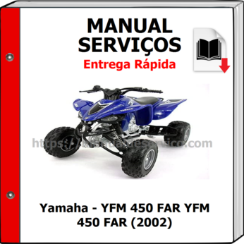 Manual de Serviços – Yamaha – YFM 450 FAR YFM 450 FAR (2002)
