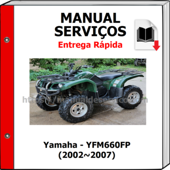 Manual de Serviços – Yamaha – YFM660FP (2002~2007)