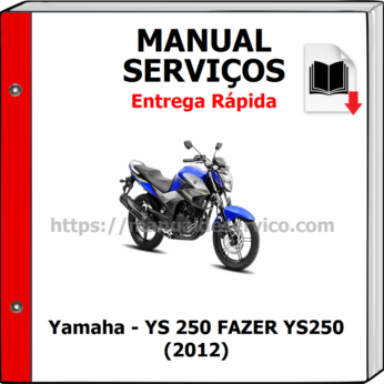 Manual de Serviços – Yamaha – YS 250 FAZER YS250 (2012)