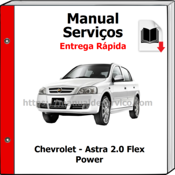 Manual de Serviços – Chevrolet – Astra 2.0 Flex Power
