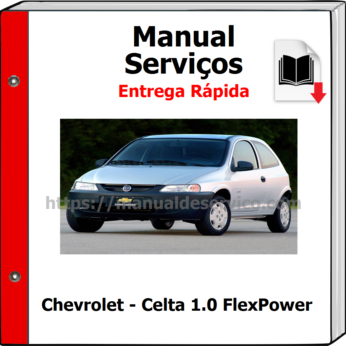 Manual de Serviços – Chevrolet – Celta 1.0 FlexPower
