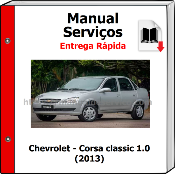 Manual de Serviços - Chevrolet - Corsa classic 1.0 (2013)
