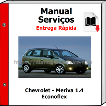 Manual de Serviços – Chevrolet – Meriva 1.4 Econoflex